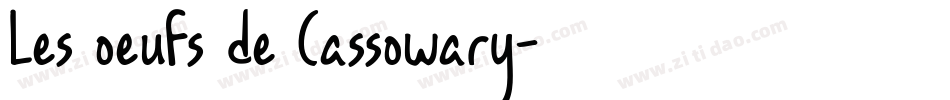 Les oeufs de Cassowary字体转换
